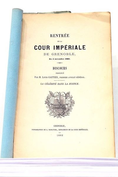 Rentrée de la Cour Impériale de Grenoble, du 4 novembre …