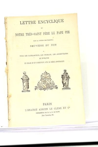 LETTRE Encyclique de Notre Très Saint Père Le Pape Pie …