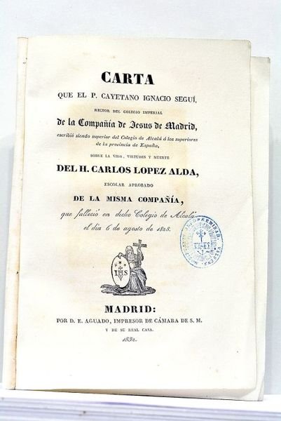 Carta que el P. Cayetano Ignacio Segui, Rector del Colegio …