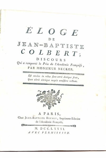 Eloge de Jean-Baptiste Colbert; Discours qui a remporté le prix …