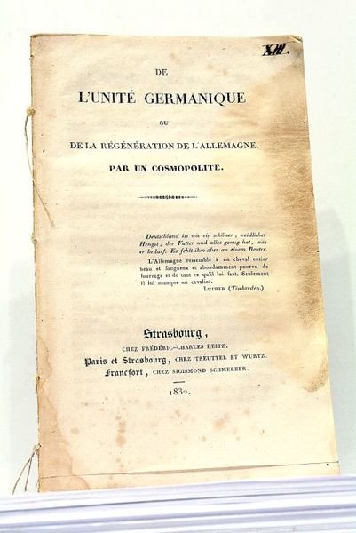 De l'Unité Germanique ou de la Régénération de l'Allemagne par …