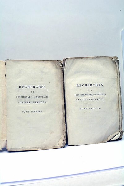 Recherches et Considérations sur les Finances; ou Mémoire sur leur …