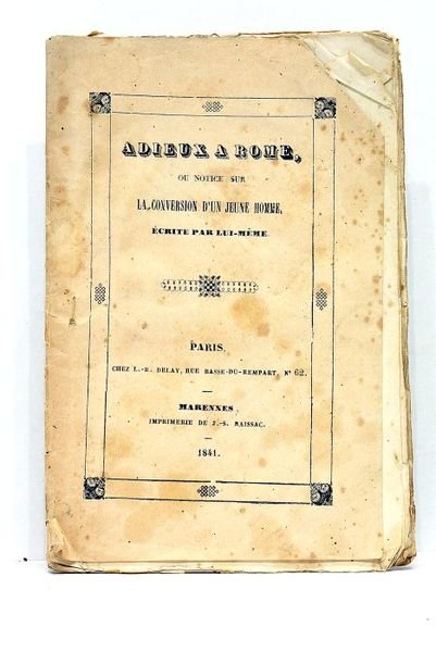 Adieux à Rome ou notice sur la Conversion d'un jeune …