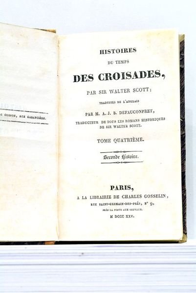 Histoires du Temps des Croisades, traduites de l'anglais par M. …