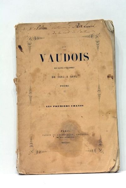 Les Vaudois des Alpes Italiennes de 1685 à 1694. Poème. …