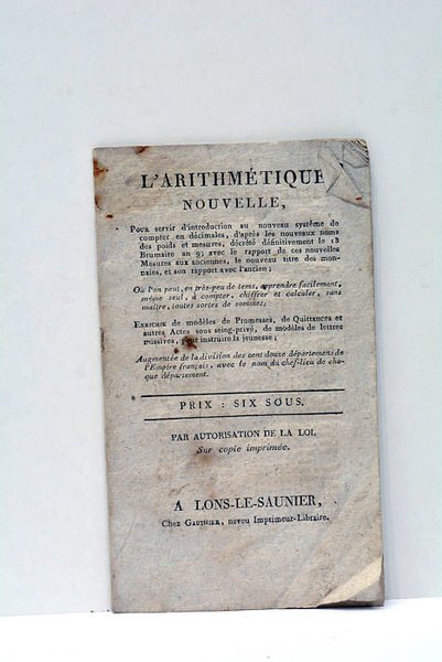 ARITHMETIQUE (L') nouvelle, pour servir d'introduction au nouveau systême de …