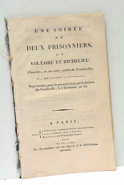 Une soirée de deux prisonniers, ou Voltaire et Richelieu. Comédie, …