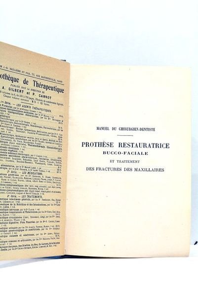 Prothèse restauratrice bucco-faciale et traitement des fractures des maxillaires.