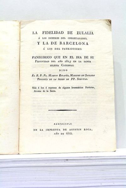 La fidelidad de Eulalia a los deberes del Christianismo, y …