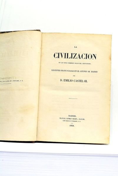 La Civilizacion en los cincos primeros siglos del Christianismo. Lecciones …