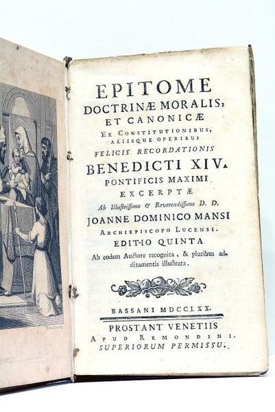 Epitome doctrinae moralis, et canonicae ex constitutionibus, aliisque operibus felicis …