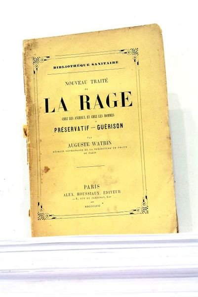 Nouveau Traité de la Rage chez les animaux et chez …