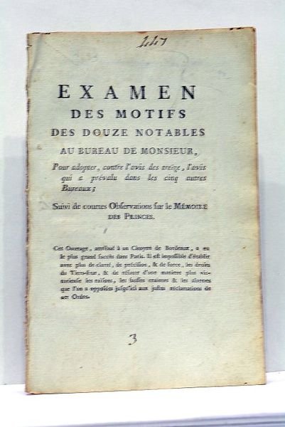 EXAMEN des motifs des douze notables au bureau de Monsieur, …