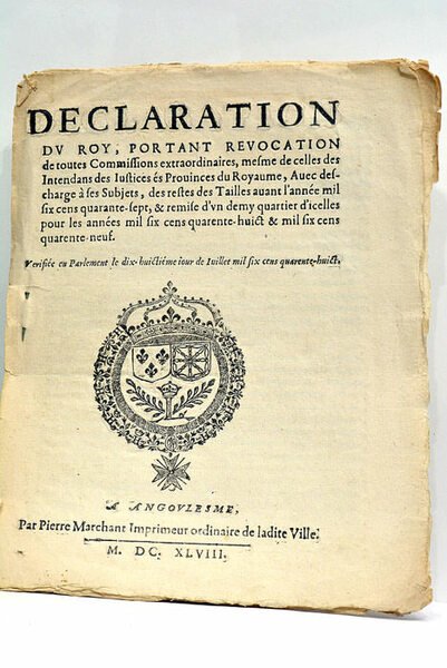 DÉCLARATION du Roy, portant révocation de toutes commissions extraordinaires, mesme …