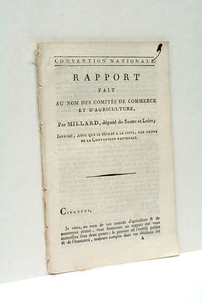 Rapport fait au nom des Comités de Commerce et d'Agriculture.