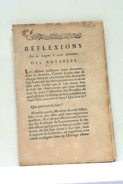 RÉFLEXIONS SUR LES LONGUES ET UTILES OPÉRATIONS DES NOTABLES.