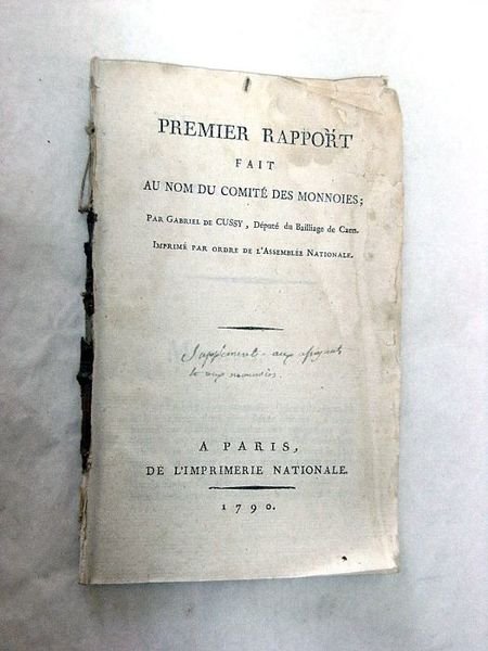 Premier Rapport fait au nom du Comité des Monnoies.