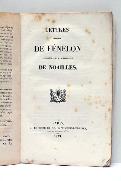 Lettres au Maréchal et à la Maréchales de Noailles.