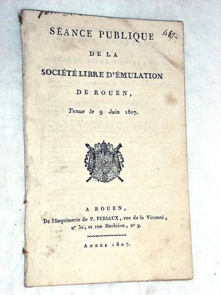 SÉANCE publique de la Société libre d'émulation de Rouen, tenue …