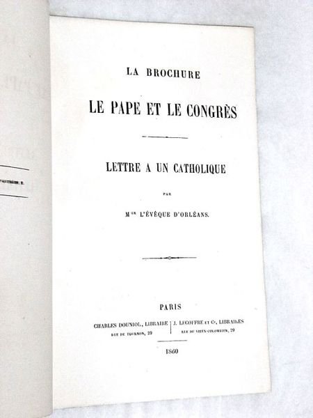 La brochure le pape et le congrès. Lettre à un …
