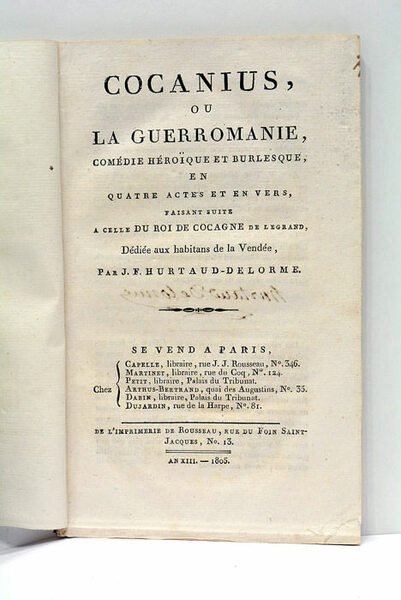 Cocanius, ou la Guerromanie, Comédie Héroïque et Burlesque, en quatre …