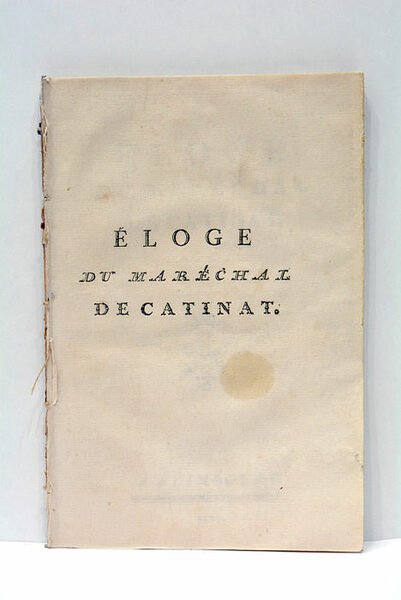 Eloge du Maréchal de Catinat.