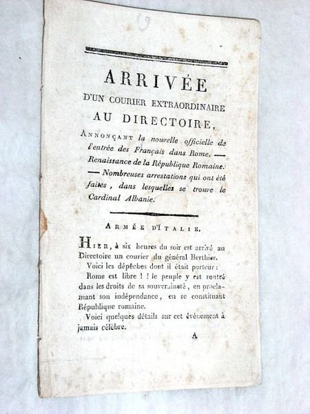 ARRIVÉE d'un Courrier extraordinaire au Directoire, annonçant la nouvelle officielle …