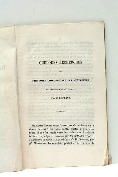 Quelques recherches sur l'histoire chirurgicale des anévrismes, en réponse à …