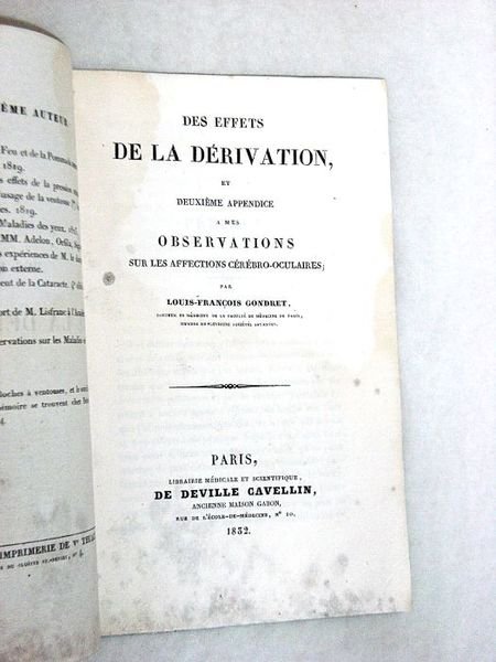 Des effets de la dérivation, et deuxième apppendice à mes …