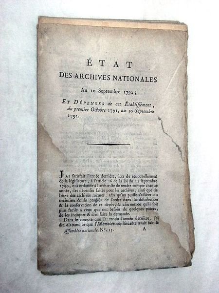 ÉTAT des archives nationales au 10 septembre 1792; et dépenses …