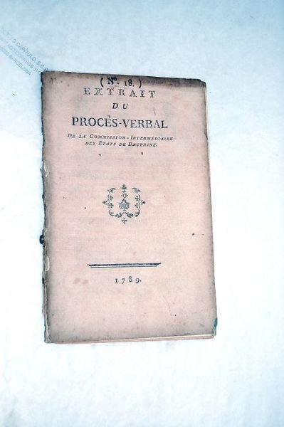 EXTRAIT du Procès-verbal de la commission-intermédiaire des États de Dauphiné.