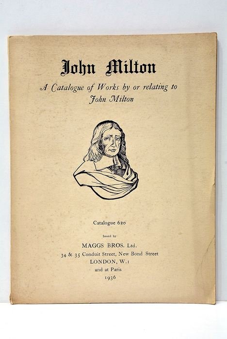 A catalogue of works by and relating to John Milton.