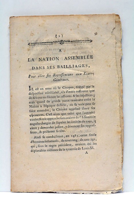 A la Nation assemblée dans ses Bailliages, Pour élire ses …