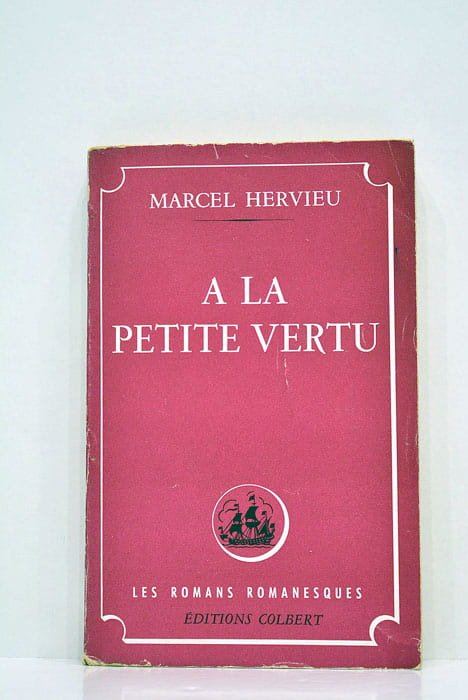 A la petite vertu.