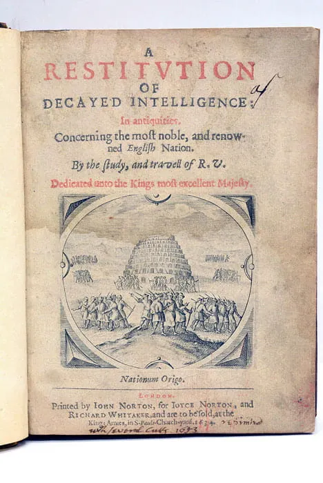 A Restitution of Decayed Intelligence: In antiquities, Concerning the most …