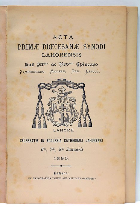 ACTA PRIMAE DIOCESANAE SYNODI LAHORENSIS. Sub Illmo. Ac Revme. Episcopo …