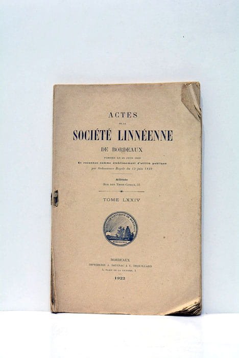 Actes de la société linnéenne de Bordeaux. Tome LXXIV.