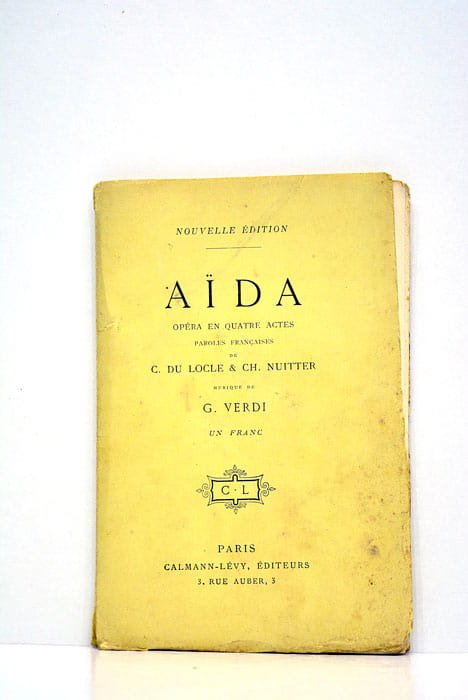 AÏDA. OPÉRA en quatre actes.