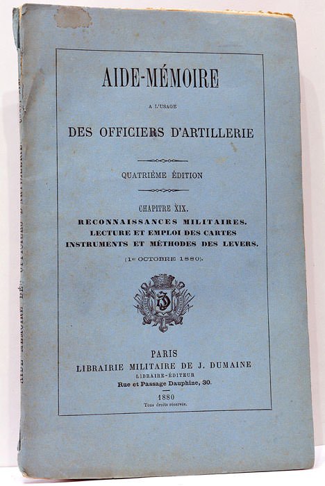 AIDE-MEMOIRE à l'usage des officiers d'artillerie. Quatrième édition. Chapitre XIX. …