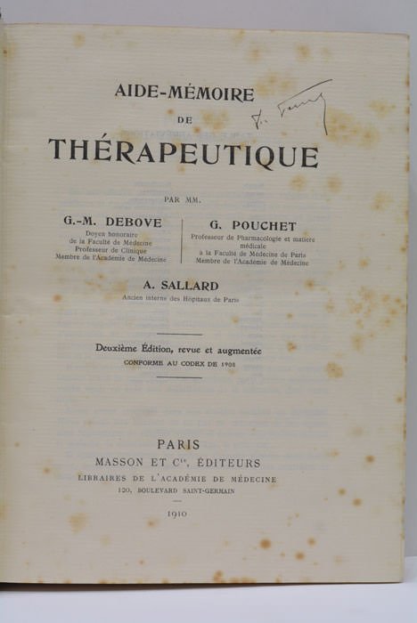Aide-Mémoire de Thérapeutique. Deuxième édition, revue et augmentée conforme au …