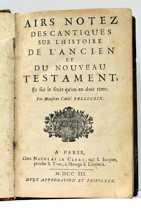 Airs Notez des Cantiques sur l'Histoire de l'Ancien et du …
