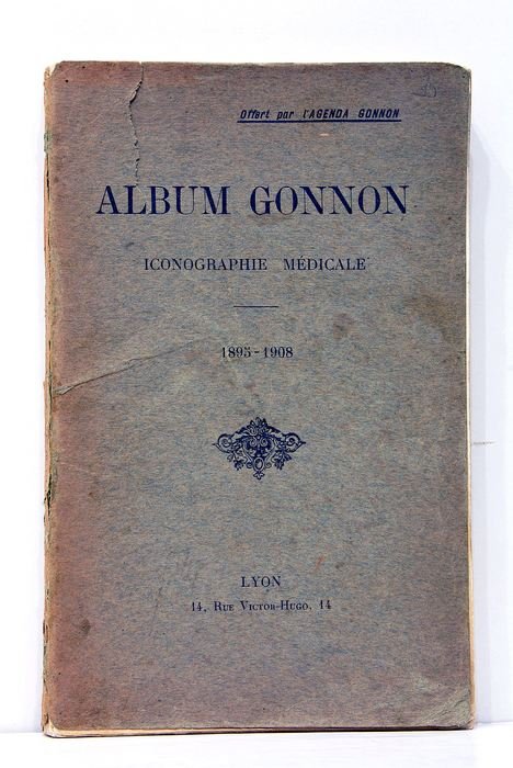 ALBUM GONNON. ICONOGRAPHIE MÉDICALE. 1895-1908.