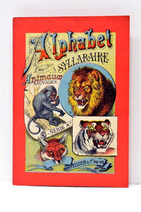 Alphabet syllabaire des animaux sauvages. Série A. Pellerin & Cie.