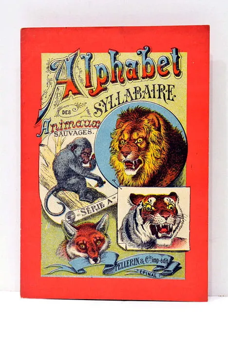 Alphabet syllabaire des animaux sauvages. Série A. Pellerin & Cie.