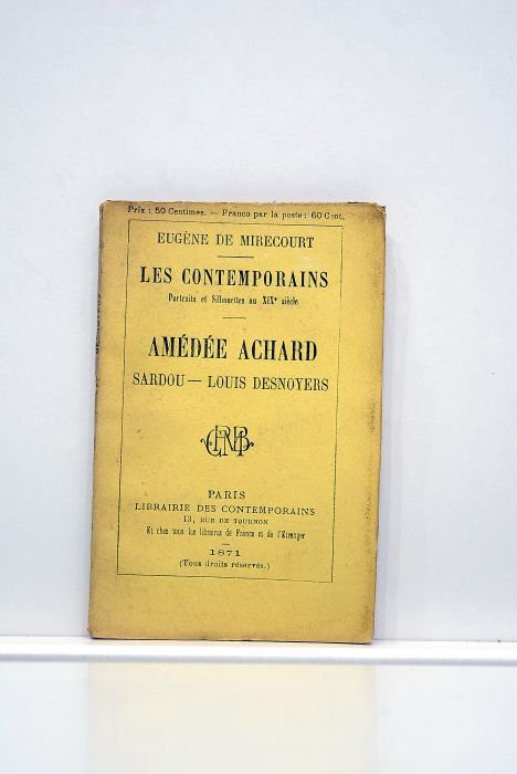 Amédée Achard. Sardou. Louis Desnoyers. 108.