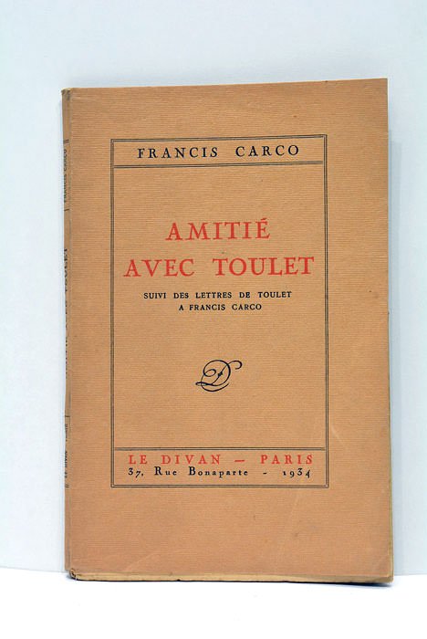 Amitié avec Toulet.