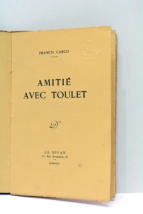 Amitié avec Toulet.