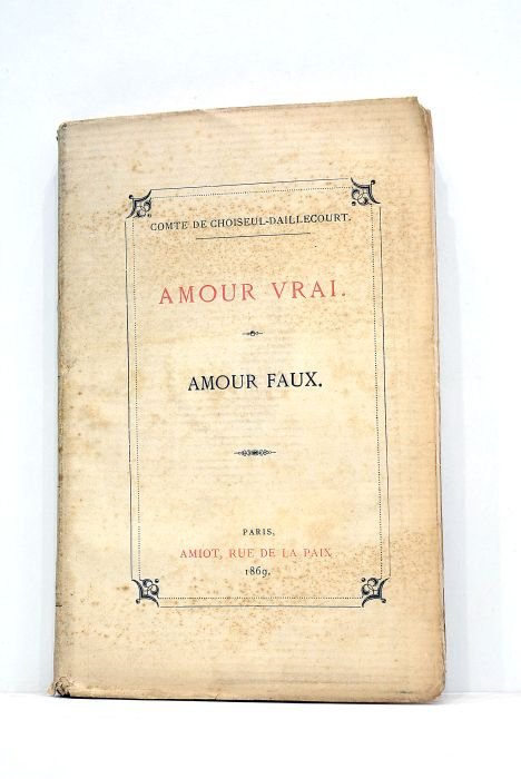 Amour vrai. Amour faux.