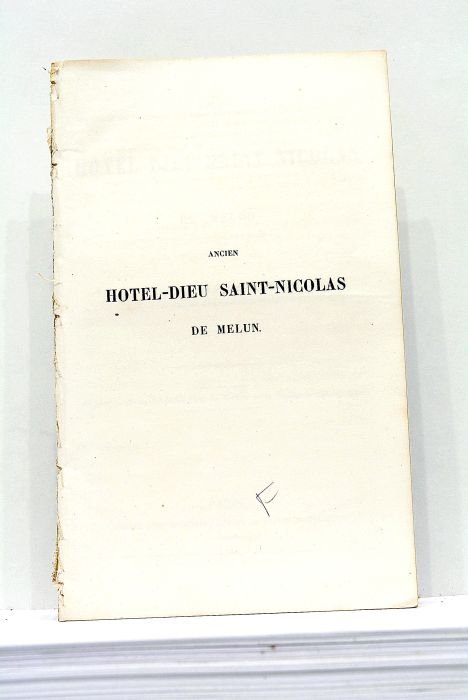 Ancien Hotel-Dieu Saint-Nicolas de Melun.