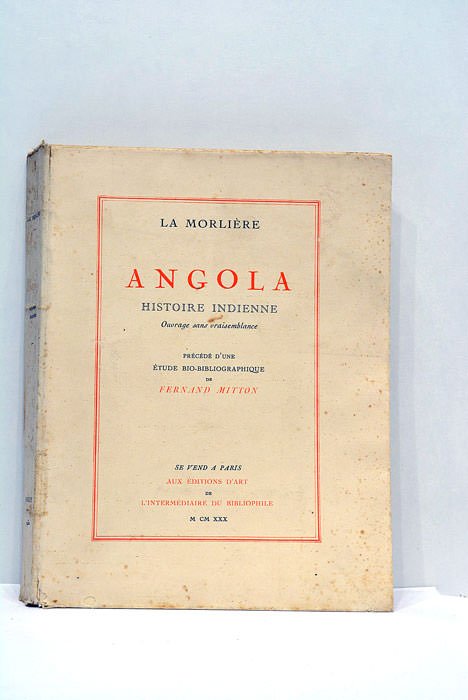 Angola. Hostoire indienne. Ouvrage sans vraisemblance.